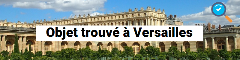 Objet trouvé à Versailles